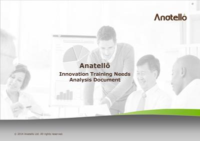 Innovation Training Needs Analysis Tool from Anatellô Innovation Training Needs Analysis Tool from Anatellô