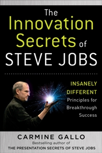 The Innovation Secrets of Steve Jobs book