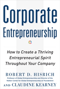 Cover image of Corporate Entrepreneurship. How to create a thriving entrepreneurial spirit throughout your company