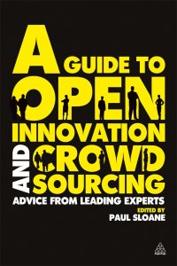 Cover of A Guide To Innovation And Crowdsourcing By Paul Sloane